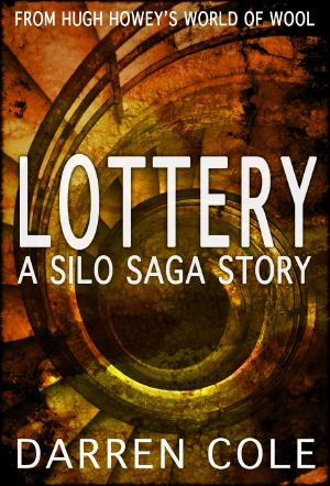 [Silo Saga Story 01] • Lottery